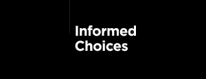 Informed Choices 2